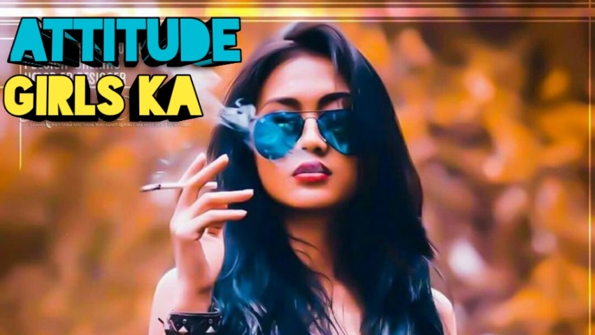 Attitude Ka Girl Meaning