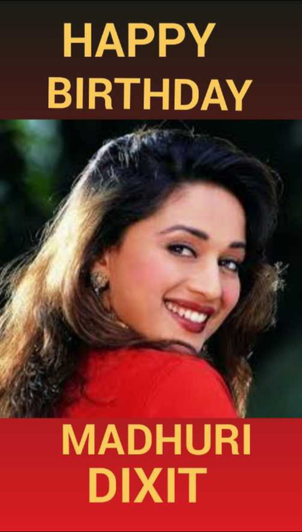 100 Best Images - 2022 - Happy Birthday Madhuri Dixit - WhatsApp Group ...