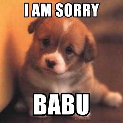 I Am So So Sorry Babu Images 𝙎𝙖𝙩𝙮𝙖𝙟𝙞𝙩 𝙍𝙤𝙪𝙩 Sharechat भ रत क अपन भ रत य स शल न टवर क 100 भ रत य एप प